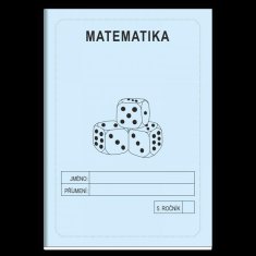 Jitka Rubínová: Matematika 5. ročník - školní sešit