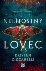 Ciccarelli Kristen: Nelítostný lovec