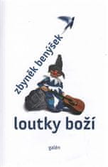 Zbyněk Benýšek: Loutky boží