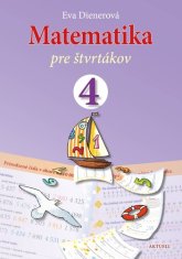 Eva Dienerová: Matematika pre štvrtákov