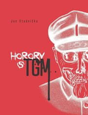 Jan Studnička: Horory s TGM