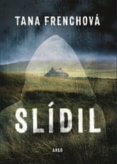 Tana Frenchová: Slídil