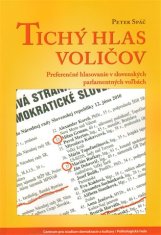 Peter Spáč: Tichý hlas voličov - Preferenčné hlasovanie v slovenských parlamentných voľbách