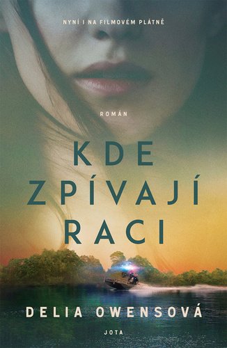 Delia Owensová: Kde zpívají raci - Nyní i na filmovém plátně