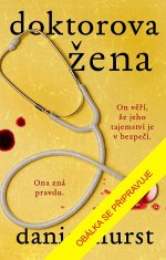 Daniel Hurst: Doktorova žena