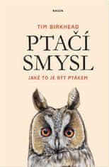 Ptačí smysl - Jaké to je být ptákem