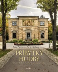 Příbytky hudby - Místa, kde žili a tvořili slavní hudební skladatelé pěti století