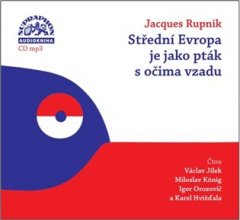 Střední Evropa je jako pták s očima vzadu - CDmp3