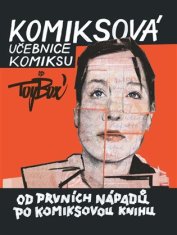 Komiksová učebnice komiksu - Od prvních nápadů po komiksovou knihu