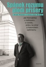 Spánek rozumu plodí příšery - Jan Konvalinka v rozhovoru o covidu, právu na omyl a historickém optimismu