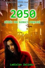 2050 - Příběh pro budoucí pokolení