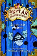 Slovart Jak se stát pirátem (Škyťák Šelmovská Štika III.) 2