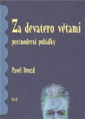 H+H Za devatero větami postmoderní pohádky