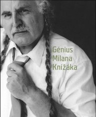 Génius Milana Knížáka