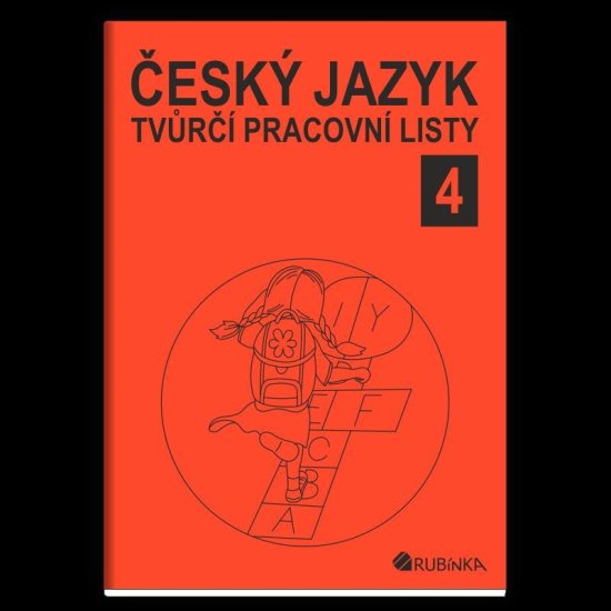 Český jazyk 4 - tvůrčí pracovní listy