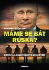 Máme se bát Ruska? - Dramata a osudy největší země světa