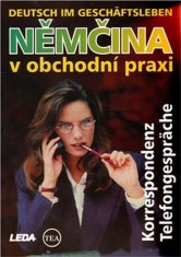 LEDA Němčina v obchodní praxi - Korrespondenz, Telefongespräche