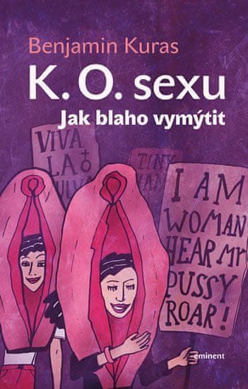 K.O. sexu - Jak blaho vymýtit