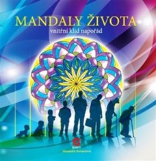 Mandaly života - vnitřní klid napořád