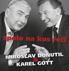 Miroslav Donutil a Karel Gott: Spolu na kus řeči CD