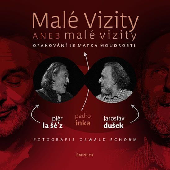 Eminent Malé vizity aneb malé vizity - Opakování je matka moudrosti