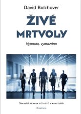 Živé mrtvoly - Vypnuto, vymazáno