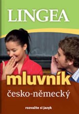 Lingea Česko-německý mluvník... rozvažte si jazyk