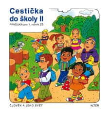 Alter Cestička do školy II, Prvouka pro 1. ročník ZŠ školy II