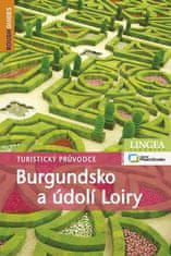 Burgundsko a údolí Loiry - Turistický průvodce