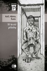 Epocha Tři kruté příběhy (Edice Pevnost)