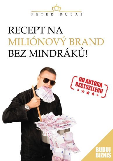 Recept na miliónový brand bez mindráků!