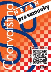 Chorvatština nejen pro samouky - H. Jirásková CD + 2x kniha