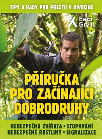 Příručka pro začínající dobrodruhy 2: Nebezpečná zvířata, nebezpečné rostliny, stopování, signalizace