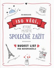 150 věcí, které musíte společně zažít - Bucket list pro novomanžele