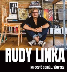 Rudy Linka: Na cestě domů… vždycky