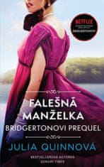 Bridgertonovi – prequel: Falešná manželka