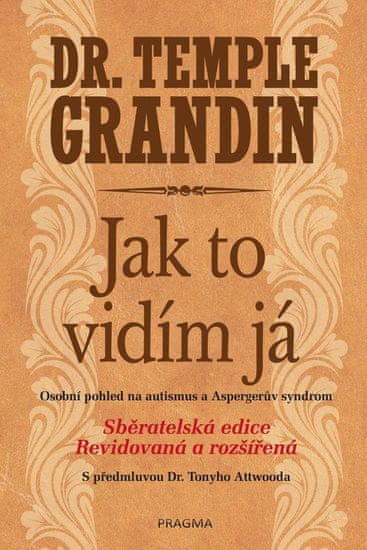 Jak to vidím já - Osobní pohled na autismus a Aspergerův syndrom