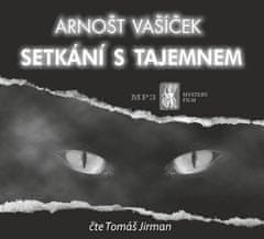 Setkání s tajemnem - CDmp3 (Čte Tomáš Jirman)