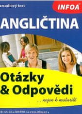 Infoa Angličtina - otázky a odpovědi nejen k maturitě