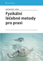 Fyzikální léčebné metody pro praxi