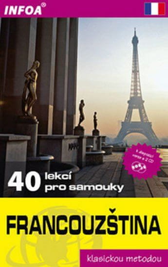 Infoa Francouzština - 40 lekcí pro samouky