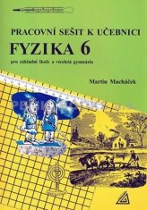 Fyzika 6 pro základní školy a víceletá gymnázia - pracovní sešit