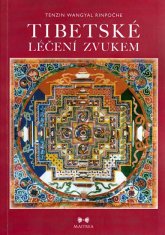 Maitrea Tibetské léčení zvukem + CD