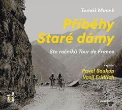 Příběhy Staré dámy - Sto ročníků Tour de France - 2CDmp3