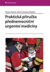 Grada Praktická příručka přednemocniční urgentní medicíny