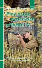 Plný batoh pytláckých příběhů IV - Příběhy z beskydských hor, lesů, údolí a strání