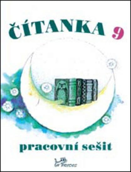 Čítanka 9 - Pracovní sešit