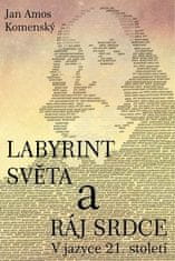 Labyrint světa a ráj srdce