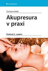 Grada Akupresura v praxi