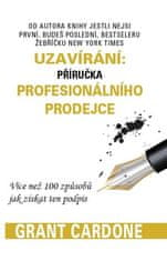 Uzavírání: příručka profesionálního prodejce